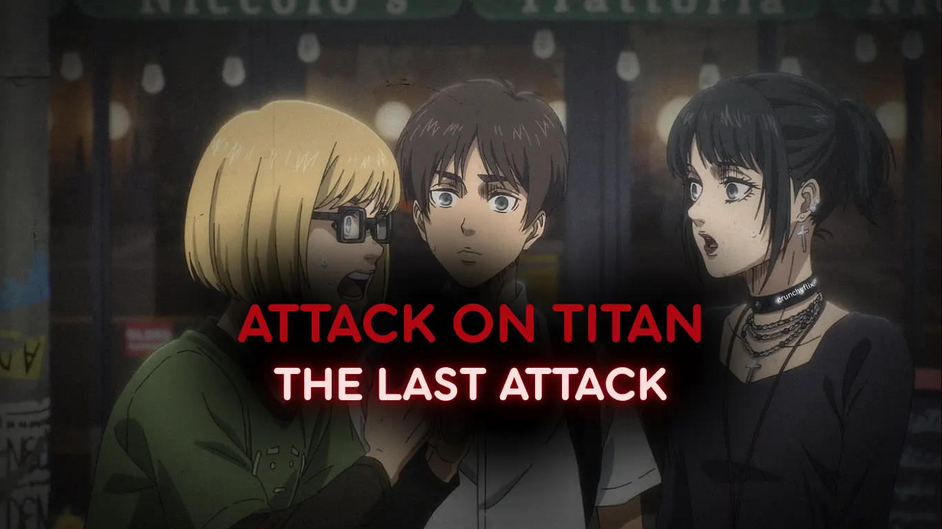 Attack on Titan: The Last Attack — Everything you need to know & Where to Watch (2026 Update)