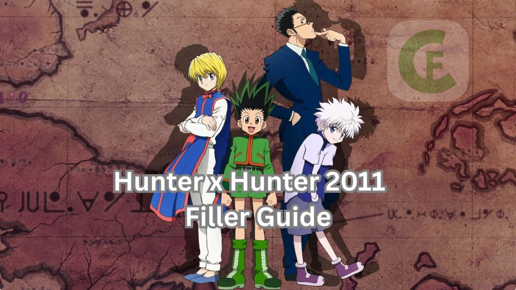 hunter x hunter (2011) filler guide